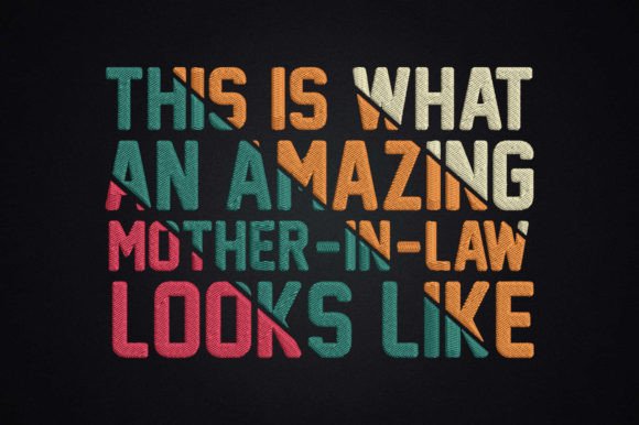 Reviewing the Mother in Law Embroidery Design